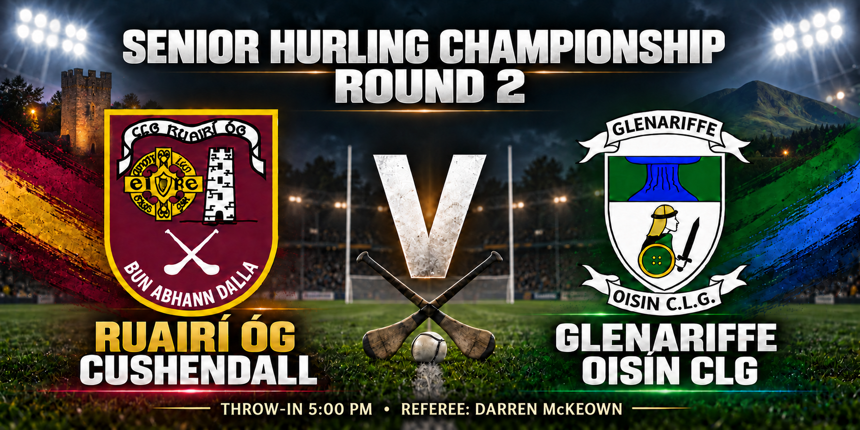Senior Hurling Championship Round 2 - Ruairí Óg Cushendall v Glenariffe Oisín CLG