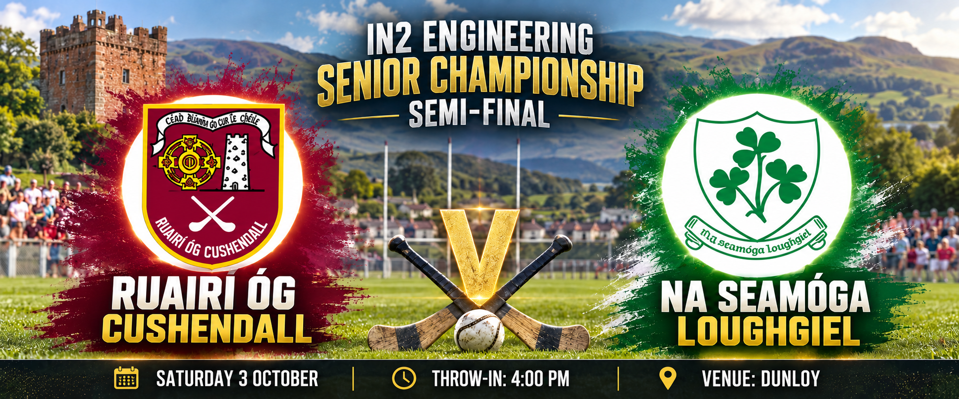 Senior Championship Semi-Final - Ruairí Óg Cushendall v Na Seamóga Loughgiel